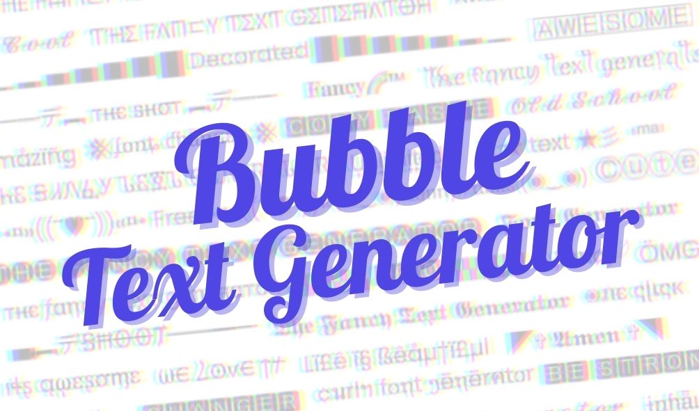 bubble-text-generator